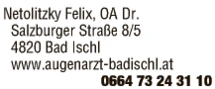 Print-Anzeige von: Netolitzky, Felix, OA Dr.med., FA f. Augenheilk. u. Optometrie