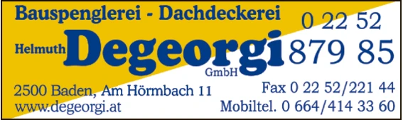 Print-Anzeige von: Degeorgi Helmuth GmbH, Bauspenglerei-Dachdeckerei Print-Anzeige von: Degeorgi Helmuth GmbH, Bauspenglerei-Dachdeckerei