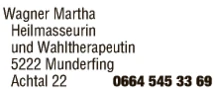 Print-Anzeige von: Wagner, Martha, Heilmasseurin u. Wahltherapeutin