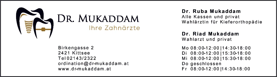 Print-Anzeige von: Mukaddam, Mohamed Riad, Dr.med.dent., FA f Zahn-, Mund- u Kieferheilkunde