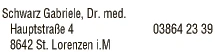 Print-Anzeige von: Schwarz, Gabriele, Dr., FA f. Allgemeinmedizin Print-Anzeige von: Schwarz, Gabriele, Dr., FA f. Allgemeinmedizin