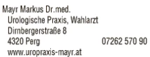 Print-Anzeige von: Mayr, Markus, Dr.med., FA f Urologie Print-Anzeige von: Mayr, Markus, Dr.med., FA f Urologie