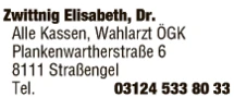 Print-Anzeige von: Zwittnig, Elisabeth, Dr.med., FA f Augenheilkunde u Optometrie