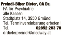 Print-Anzeige von: Dr. Dieter Preindl-Biber, FA für Psychiatrie Print-Anzeige von: Dr. Dieter Preindl-Biber, FA für Psychiatrie