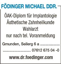 Print-Anzeige von: Födinger, Michael, Dr. med. univ., Dr. med. dent.
