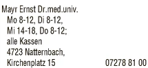 Print-Anzeige von: Mayr, Ernst, Dr.med., FA f Zahn- Mund u Kieferheilkunde