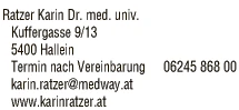 Print-Anzeige von: Ratzer, Karin, Dr.med.univ., FA f Frauenheilkunde u Geburtshilfe