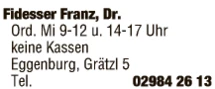 Print-Anzeige von: Fidesser, Franz, Dr., FA f. Augenheilk. und Optometrie
