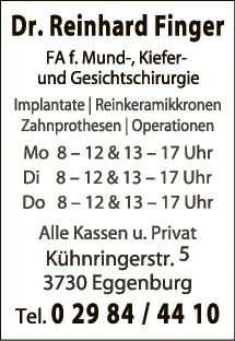 Print-Anzeige von: Finger, Reinhard, Dr., FA f Mund-, Kiefer- u Gesichtschirurgie