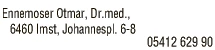 Print-Anzeige von: Ennemoser, Otmar, Dr.med., FA f Urologie
