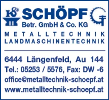 Print-Anzeige von: Schöpf GmbH u. Co. KG, Metalltechnik Print-Anzeige von: Schöpf GmbH u. Co. KG, Metalltechnik