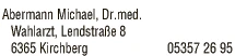 Print-Anzeige von: Abermann, Michael, Dr.med., FA f Zahn-, Mund- u Kieferheilkunde
