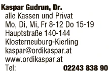 Print-Anzeige von: Kaspar, Gudrun, Dr., Ärztin für Allgemeinmedizin Print-Anzeige von: Kaspar, Gudrun, Dr., Ärztin für Allgemeinmedizin