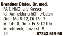 Print-Anzeige von: Brandner, Dieter, Dr., FA f Hals-, Nasen-u Ohrenkrankheiten