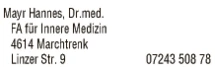 Print-Anzeige von: Mayr, Hannes, Dr., FA für Innere Medizin Print-Anzeige von: Mayr, Hannes, Dr., FA für Innere Medizin