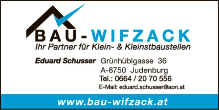 Print-Anzeige von: Bau-Wifzack Eduard Schusser, Ihr Partner für Klein- und Kleinstbaustellen Print-Anzeige von: Bau-Wifzack Eduard Schusser, Ihr Partner für Klein- und Kleinstbaustellen