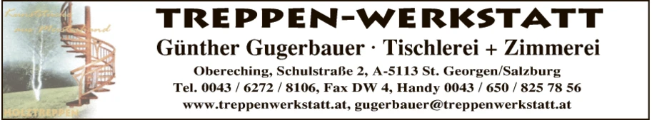 Print-Anzeige von: Gugerbauer, Günther, Tischlerei & Zimmerei Print-Anzeige von: Gugerbauer, Günther, Tischlerei & Zimmerei