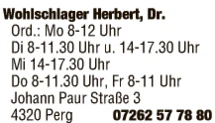 Print-Anzeige von: Wohlschlager, Herbert, Dr., FA f Frauenheilkunde u Geburtshilfe