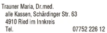 Print-Anzeige von: Trauner, Maria, Dr.med., Fachärztin für HNO-Krankheiten