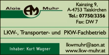 Print-Anzeige von: Muhr Alois Werkstätte u Nutzfahrzeughandel Inh Kurt Werner Wagner e.U.