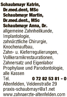 Print-Anzeige von: Schaubmayr, Martin, Dr.med.dent, MSc., FA f. Zahn-, Mund- u. Kieferheilkunde