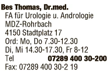 Print-Anzeige von: Bes, Thomas, Dr.med, FA f Urologie Print-Anzeige von: Bes, Thomas, Dr.med, FA f Urologie