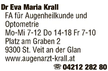 Print-Anzeige von: Krall, Eva Maria, Fachärztin für Augenheilkunde u. Optometrie Print-Anzeige von: Krall, Eva Maria, Fachärztin für Augenheilkunde u. Optometrie