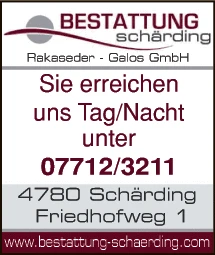 Print-Anzeige von: BESTATTUNG SCHÄRDING Rakaseder-Galos GmbH, Bestattungsunternehmen