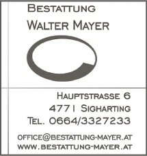 Print-Anzeige von: Mayer, Walter, Bestattungsunternehmen Print-Anzeige von: Mayer, Walter, Bestattungsunternehmen