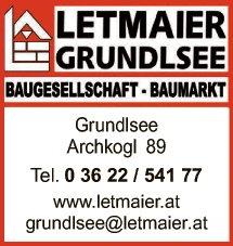 Print-Anzeige von: Letmaier Gröbming BaugesmbH, Baugesellschaft