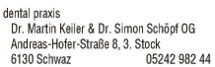 Print-Anzeige von: dental praxis Dr. Martin Keiler & Dr. Simon Schöpf OG