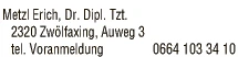 Print-Anzeige von: Metzl, Erich, Dr., Tierarzt Print-Anzeige von: Metzl, Erich, Dr., Tierarzt