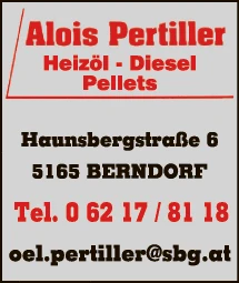 Print-Anzeige von: Pertiller, Alois, Heizöle