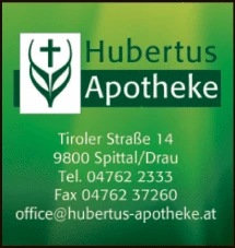 Print-Anzeige von: Hubertus-Apotheke e.U. Mag.pharm.Dr.A.Dominik Schantl, Apotheke Print-Anzeige von: Hubertus-Apotheke e.U. Mag.pharm.Dr.A.Dominik Schantl, Apotheke