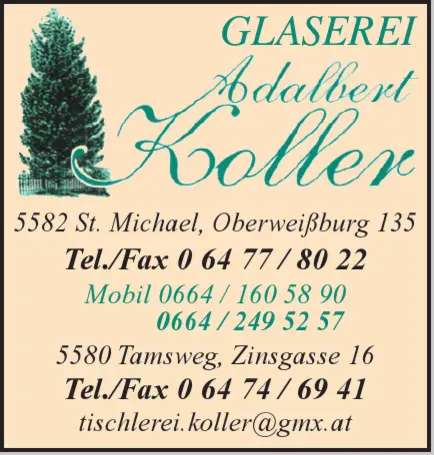 Galerie-Bild 1: Koller Adalbert e.U aus Oberweißburg von Koller Adalbert e.U., Glaserei