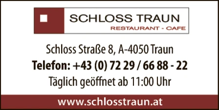 Print-Anzeige von: Schloss Traun, Restaurant u. Café