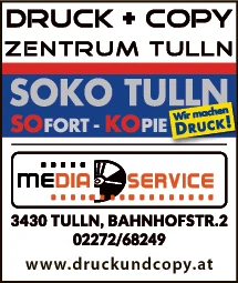 Print-Anzeige von: DRUCK + COPY ZENTRUM TULLN, Copycenter Print-Anzeige von: DRUCK + COPY ZENTRUM TULLN, Copycenter