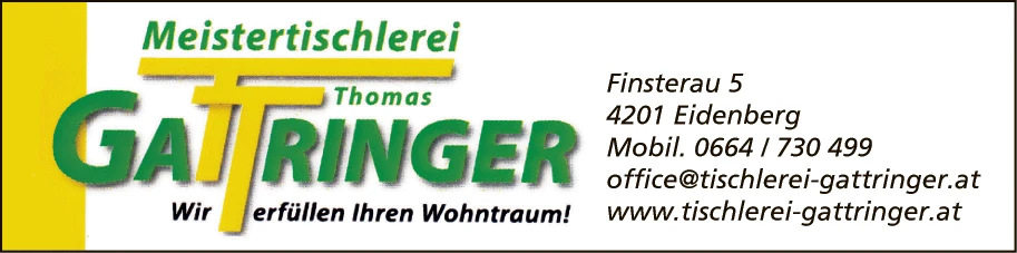 Print-Anzeige von: Gattringer, Thomas, Tischlerei Print-Anzeige von: Gattringer, Thomas, Tischlerei