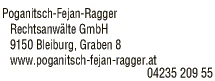Print-Anzeige von: Poganitsch, Fejan & Ragger Rechtsanwälte GmbH, Rechtsanwalt