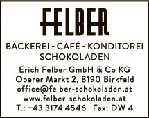 Print-Anzeige von: FELBER Erich BÄCKEREI-CAFE-KONDITOREI-SCHOKOLADE, Bäckerei