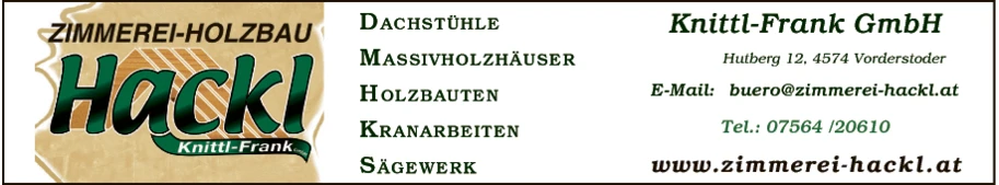 Print-Anzeige von: Knittl-Frank GmbH Zimmerei Holzbau Hackl Print-Anzeige von: Knittl-Frank GmbH Zimmerei Holzbau Hackl