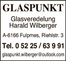 Print-Anzeige von: Wilberger, Harald, Glasveredelung