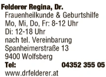 Print-Anzeige von: Felderer, Regina, Dr.med.univ., FA f Frauenheilkunde u Geburtshilfe