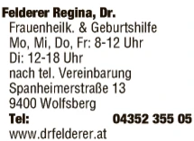 Print-Anzeige von: Felderer, Regina, Dr.med.univ., FA f Frauenheilkunde u Geburtshilfe